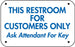 This Restroom For Customers Only- 12"w x 6"h Aluminum Sign