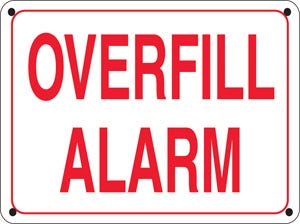 Overfill Alarm- 12"w x 9"h Aluminum Sign