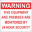 Warning This Equipment- 12"w x 12"h Aluminum Sign