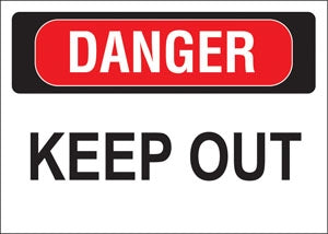 Danger Keep Out- 10"w x 7"h Decal