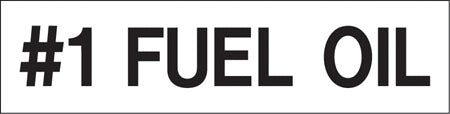 Pump Decal- Black on White, "#1 Fuel Oil"