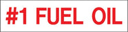 Pump Decal- Red on White, "#1 Fuel Oil"