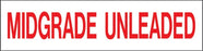 Pump Decal- Red on White, "Midgrade Unleaded"