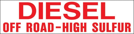 Pump Decal- Red on White, "Diesel Off-Road High Sulfur"