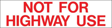 Pump Decal- Red on White, "Not For Highway Use"