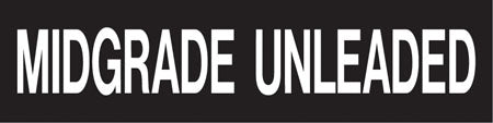 Pump Decal- White on Black, "Midgrade Unleaded"