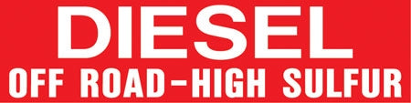 Pump Decal- White on Red, "Diesel Off-Road High Sulfur"