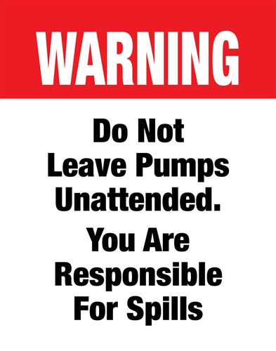 Insert- WARNING Do Not Leave Pumps
