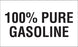 Decal- "100% Pure Gasoline"