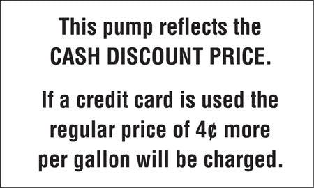 Decal- "Pump Reflects Cash Discount..."