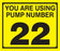 Pump Decal- Black on Yellow, "You are using Pump Number 22"