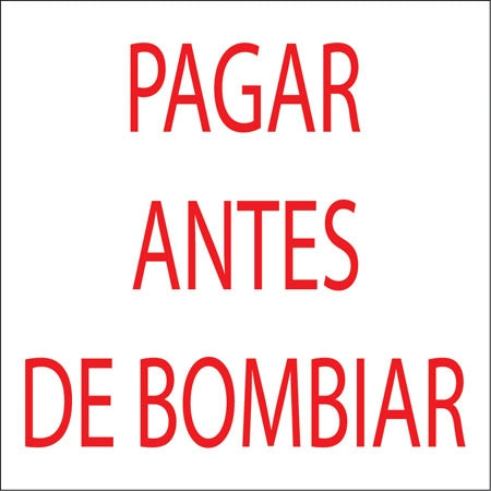 "PAGAR ANTES DE BOMBEO" Decal