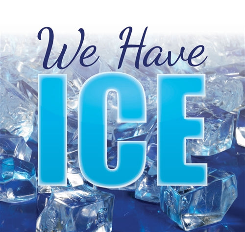 We Have Ice- 9.375" x 8.75" Insert