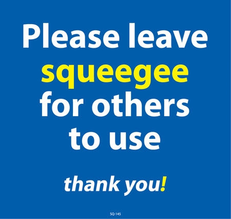 Please Leave Squeegee- 9.375" x 8.75" Insert