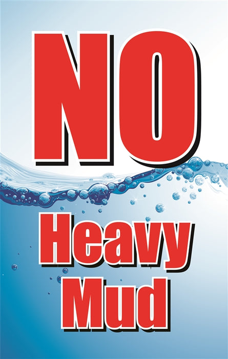 No Heavy Mud