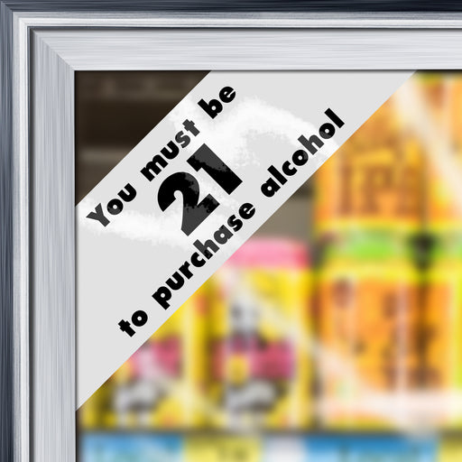 "You Must Be 21" Cooler Door Decal
